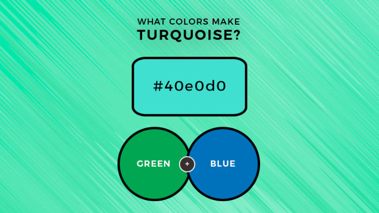 What Colors Make Turquoise? How to Make Turquoise