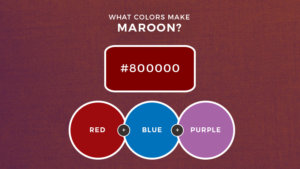 what colors make maroon