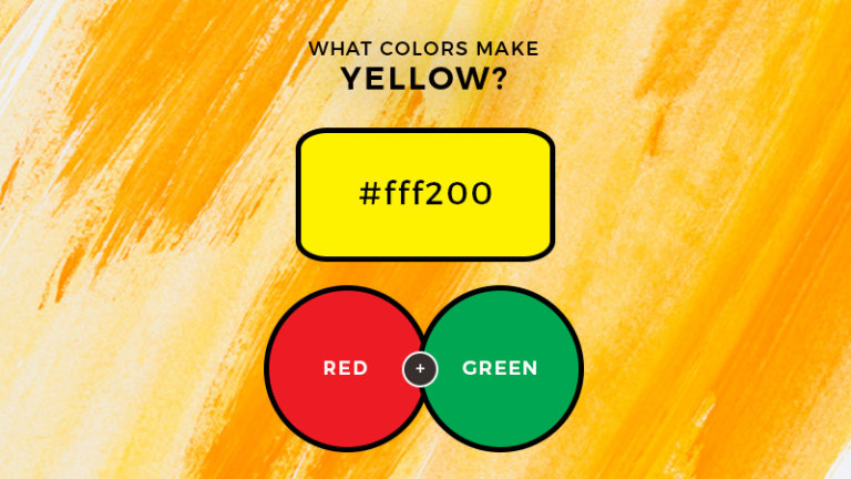 what-colors-make-yellow-what-two-colors-make-yellow-updated-2023