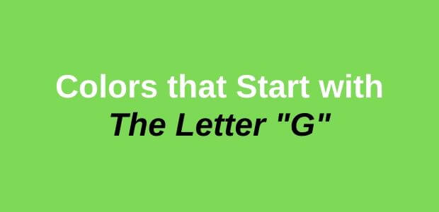 Unique Color Names That Start With Letter G