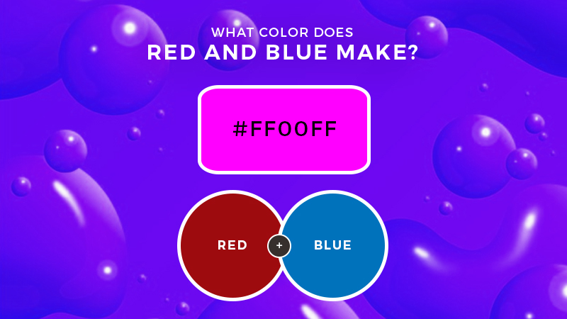 What color does red and blue make