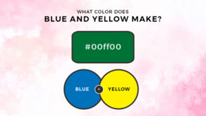 What color does blue and yellow make