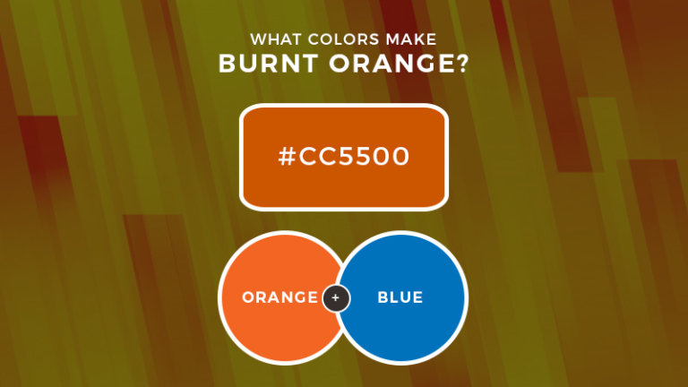 what-colors-make-burnt-orange-what-two-colors-make-burnt-orange