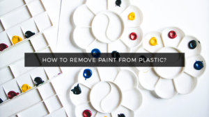 remove plastic paint