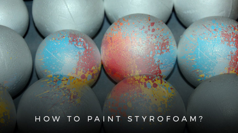 how-to-paint-styrofoam-use-these-simple-steps