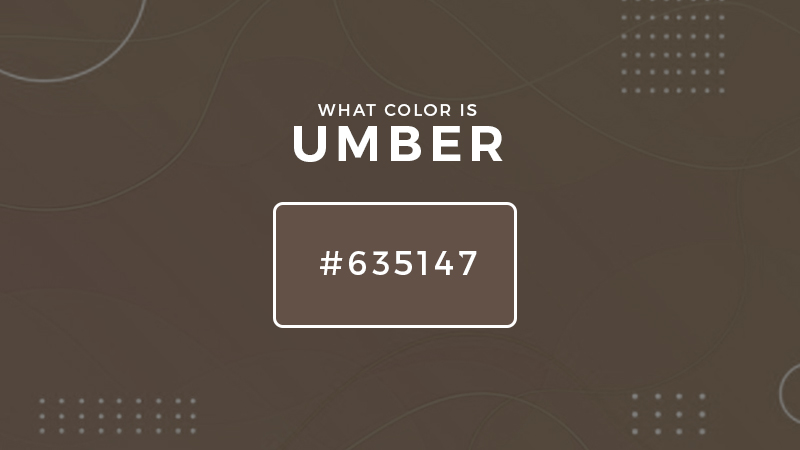 what-colors-make-umber-updated-2023