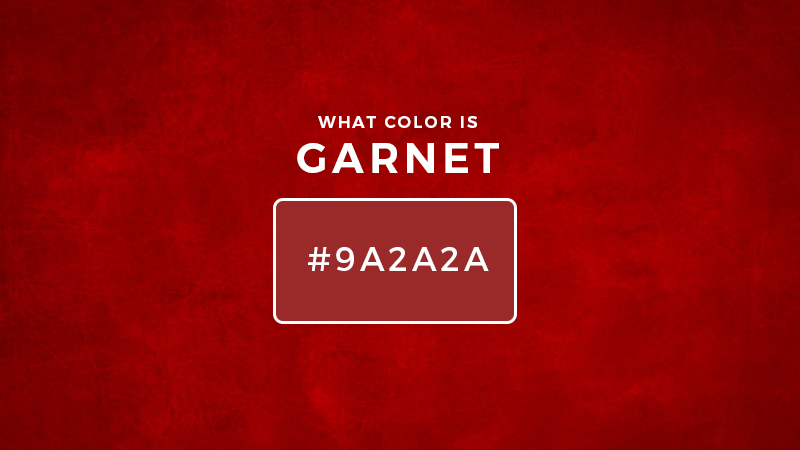 What Color is Garnet