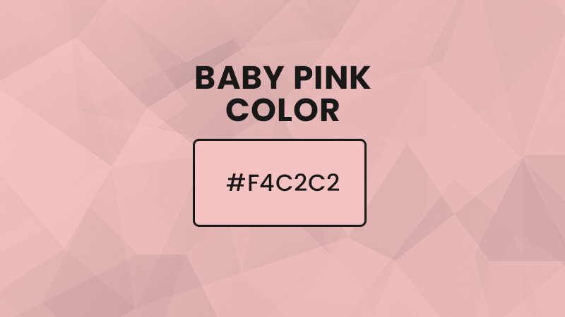 Baby pink color - About the color baby pink